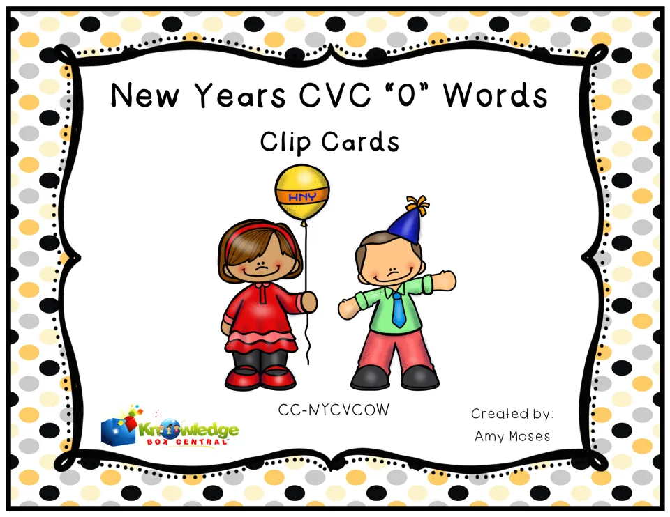 Cover of New Years CVC "O" Words Clip Cards by Amy Moses, showing a girl with an HNY balloon and a boy in a party hat