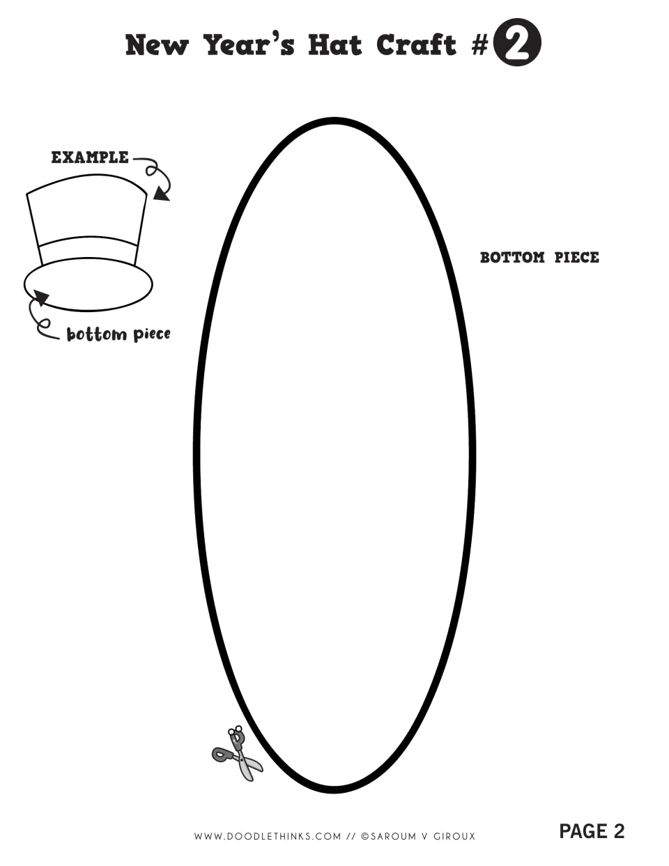 Hat Craft #2 brim: one large oval cut-out piece that students color, trim and glue under the New Year's Goals top hat