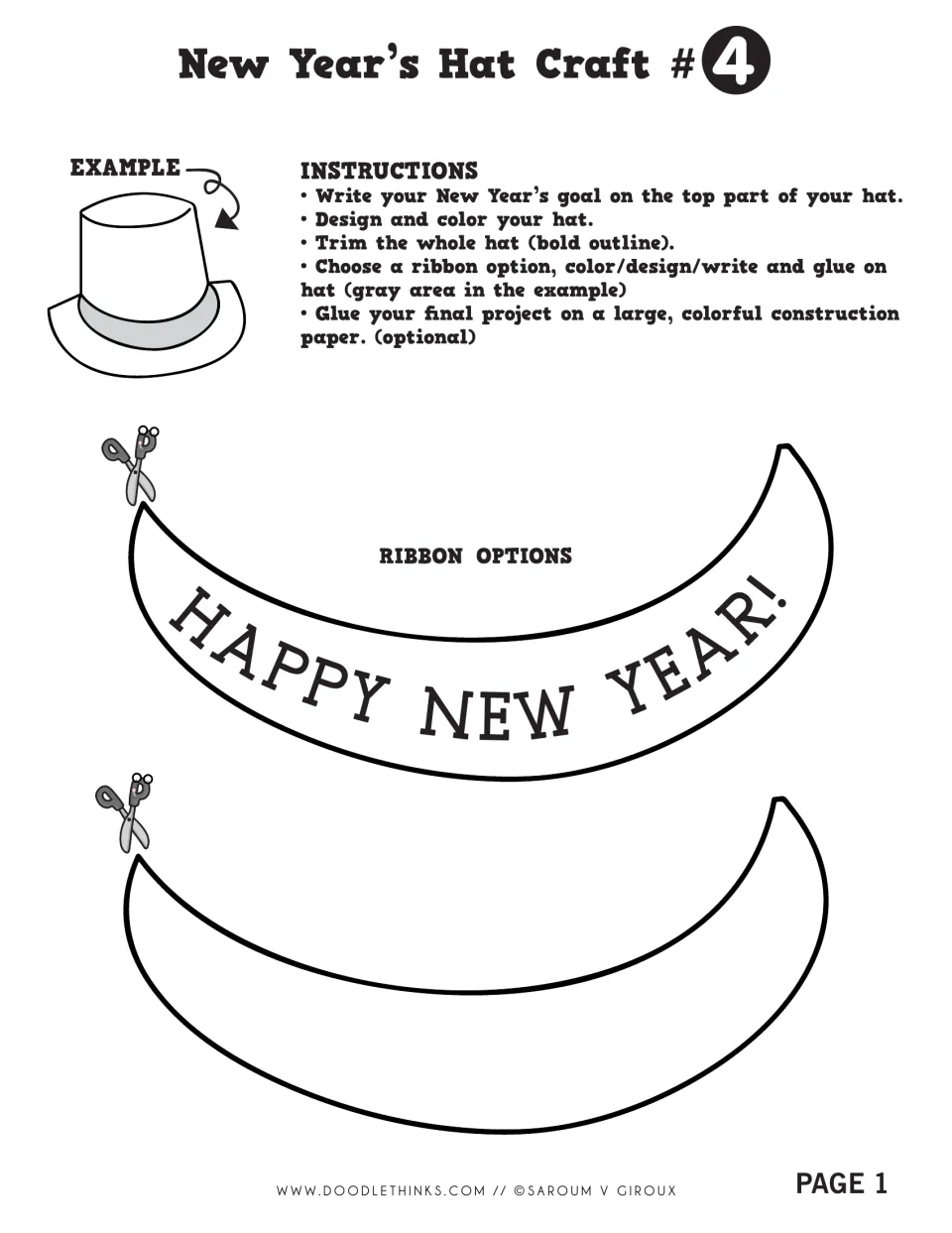 Hat Craft #4 ribbons: students pick a Happy New Year! band or a blank band to decorate, cut out and glue on the top hat