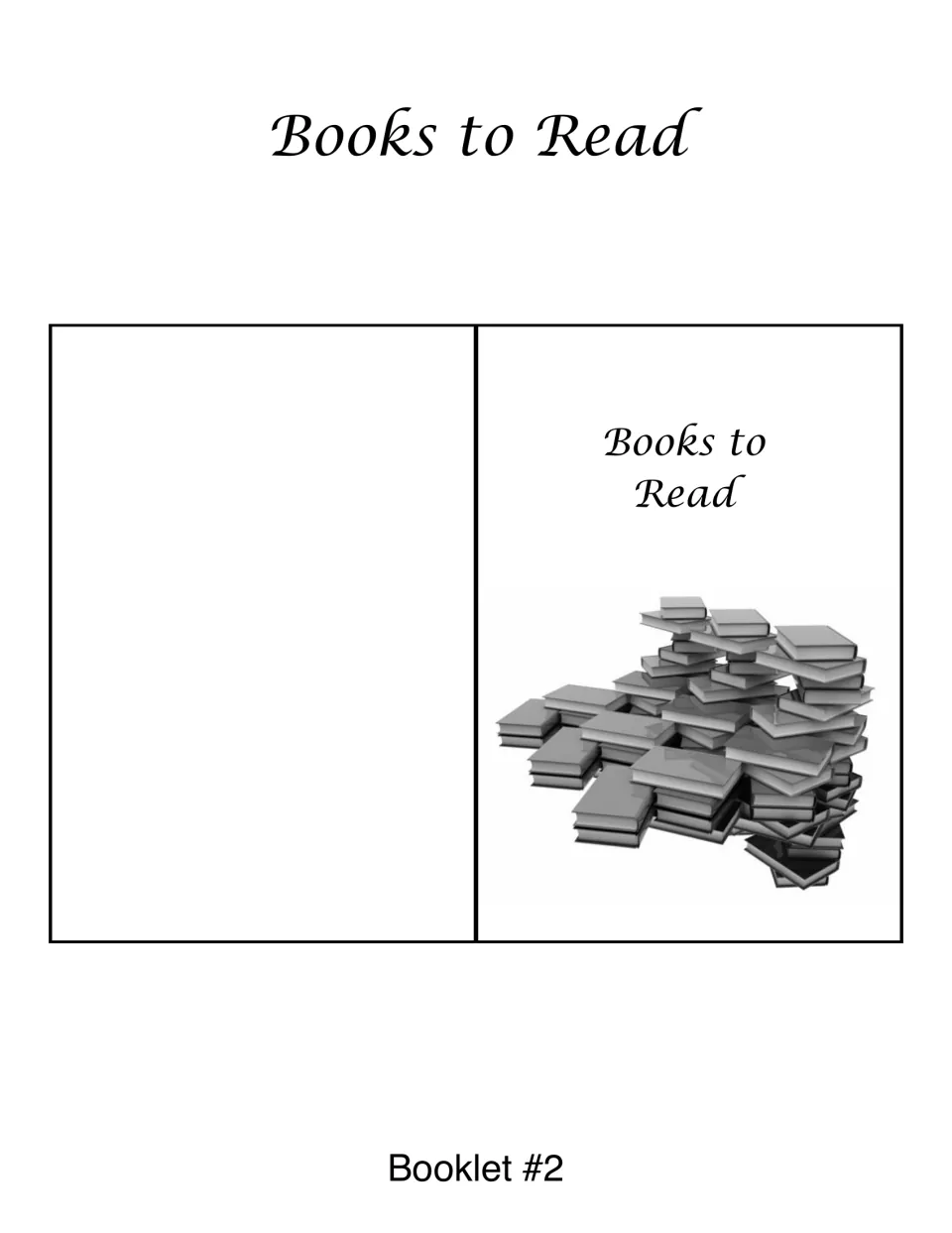 Books to Read fold booklet template with a stack-of-books cover and a blank inside panel for listing books for the year