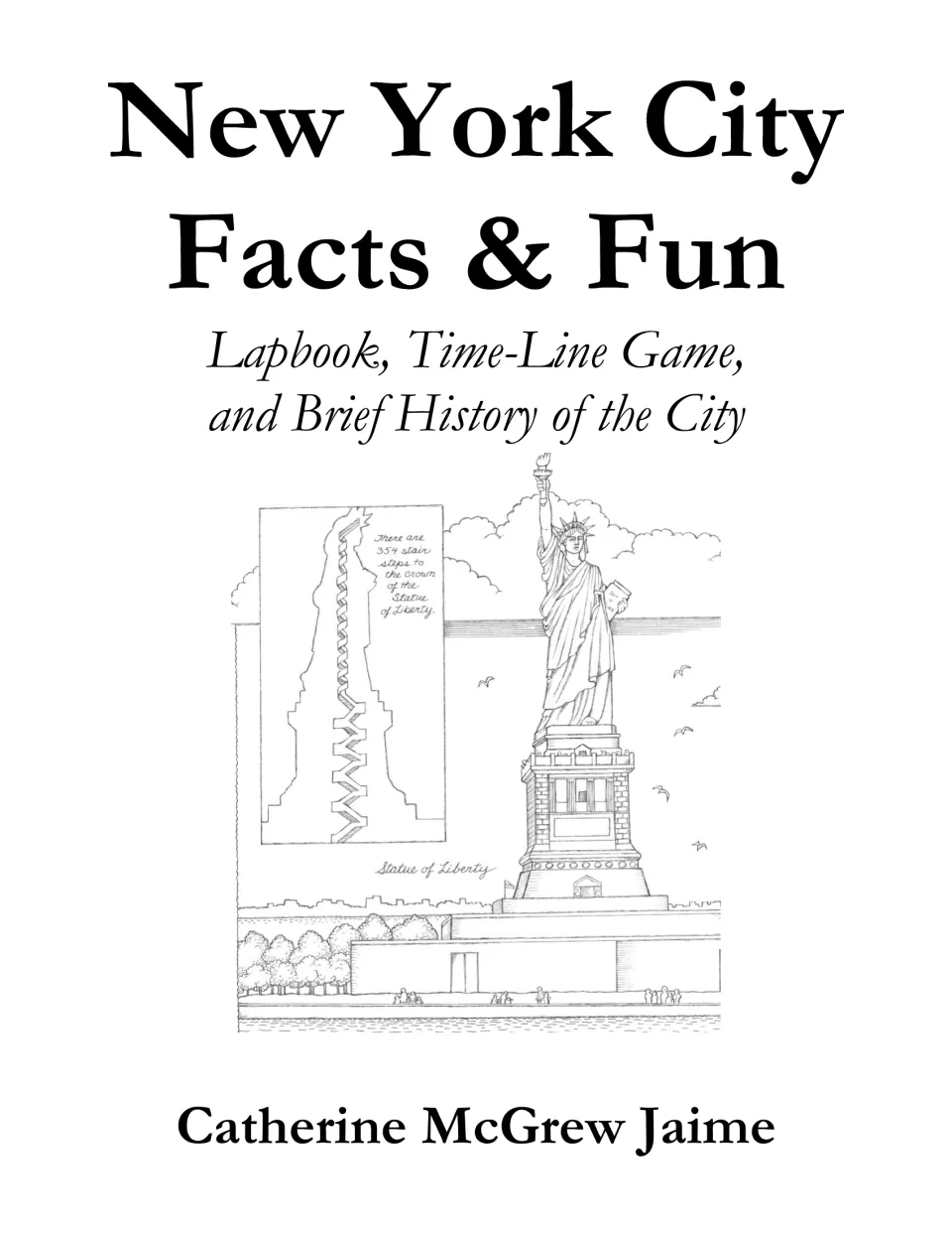 Title page identifies the lapbook, timeline game, and brief city history, written by Catherine McGrew Jaime