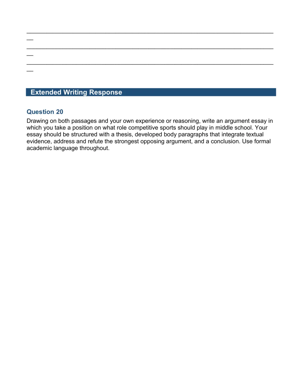 Extended writing response: students write an argument essay on competitive sports in middle school, refuting the other side