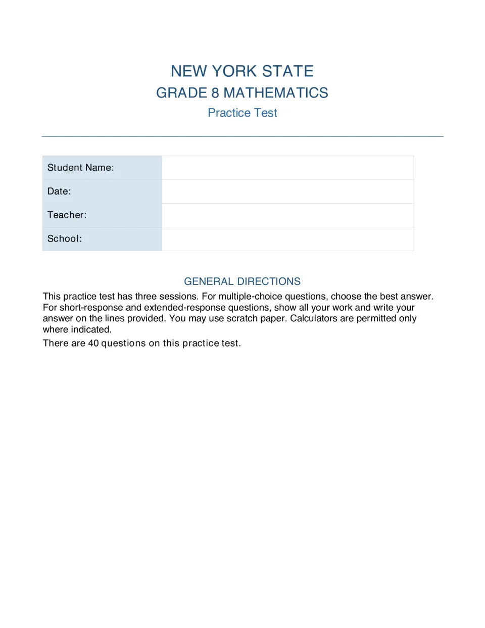Test opening page: student name, date, teacher and school fields, then directions for three sessions and 40 questions