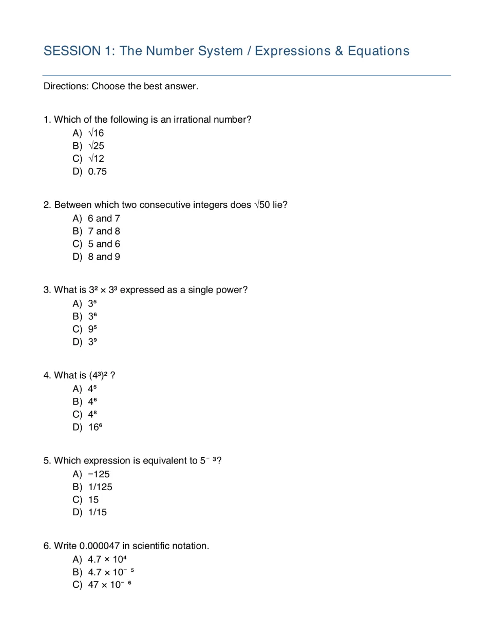 Session 1 number system questions: students identify irrational numbers, estimate √50 and apply exponent rules