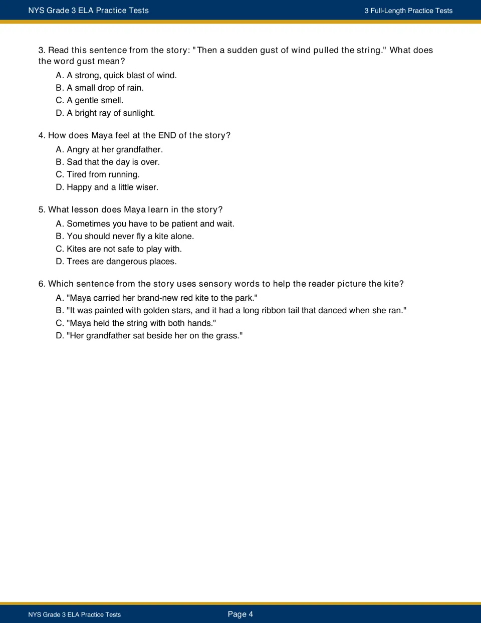 Lost Kite questions 3-6: students define gust from context, infer Maya's feelings, find the lesson and spot sensory words