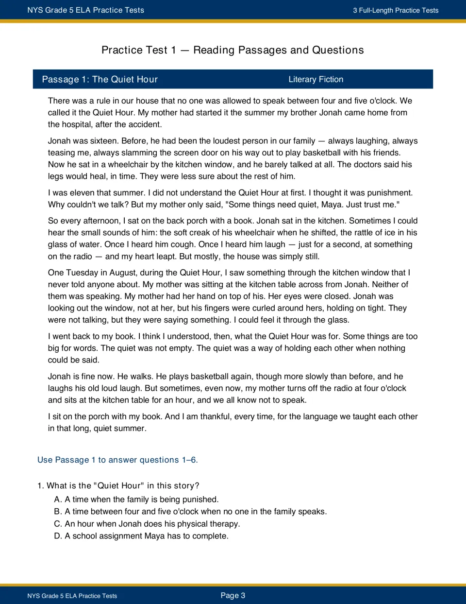 Literary fiction passage 'The Quiet Hour' about Maya and her injured brother Jonah, with question 1 on the family rule