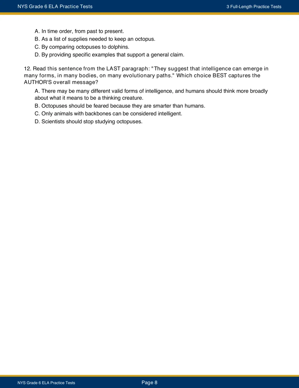 Test 1 continues question 11’s choices and asks question 12 about the octopus passage’s overall message