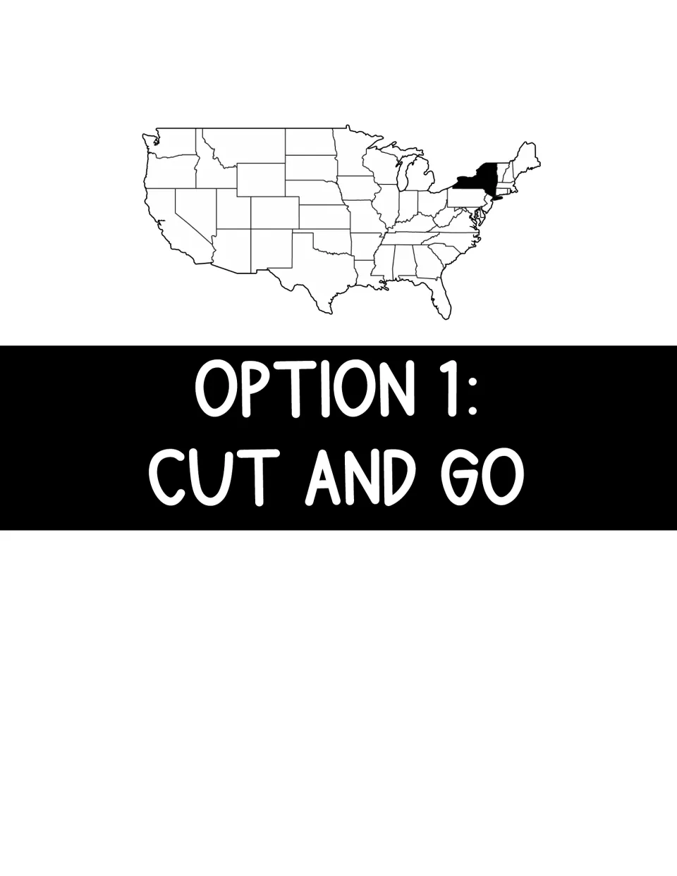 Section divider titled Option 1: Cut and Go, with a U.S. map highlighting New York, introducing the cut-apart version