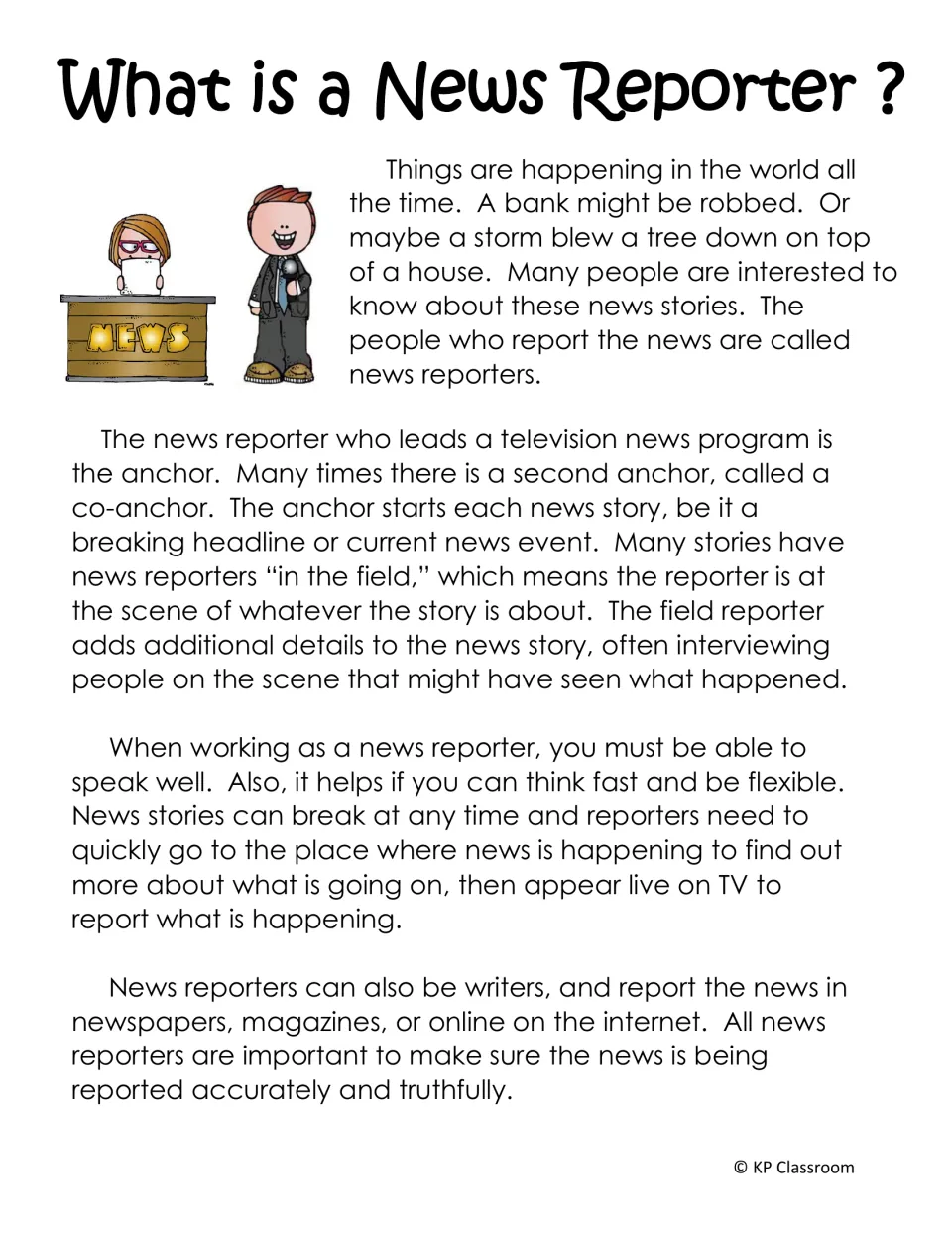 Introductory reading explains news reporters, anchors, field reporting, and accurate, truthful reporting