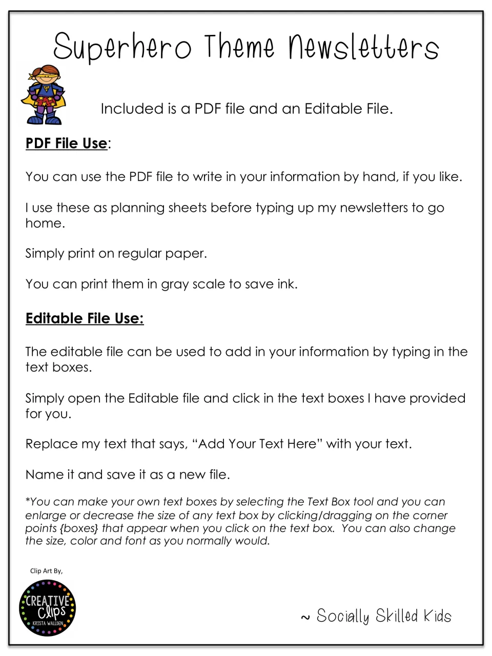 Superhero Theme Newsletters directions: how to handwrite in the PDF or type over "Add Your Text Here" in the editable file