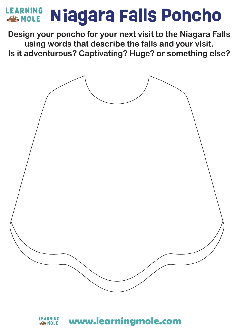 Niagara Falls Poncho: students decorate a blank poncho outline with words describing the falls, like adventurous or huge