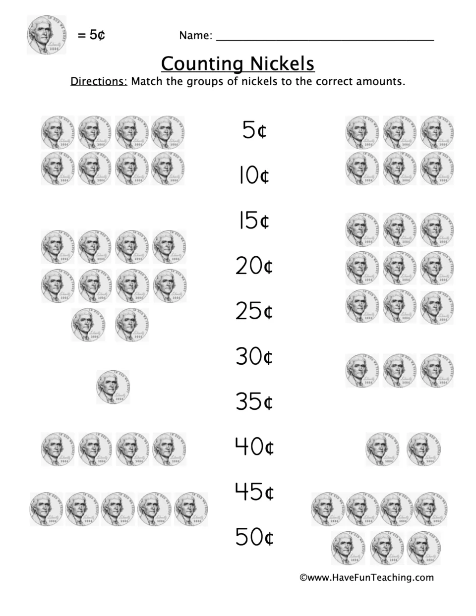 Nickel matching worksheet: match 10 groups of one to ten nickels to amounts from 5¢ to 50¢ in steps of 5¢.