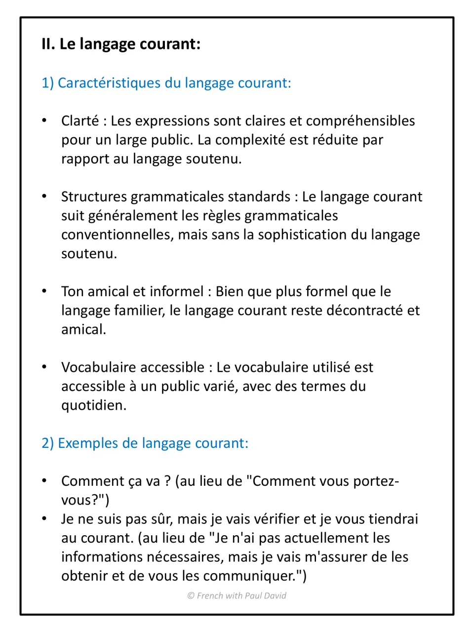 Langage courant notes: clarity, standard grammar, friendly tone and everyday vocabulary, with two example sentences
