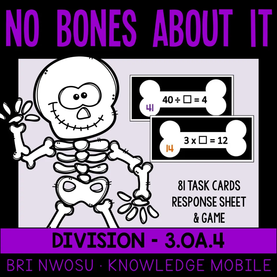 No Bones About It cover for division 3.OA.4: 81 task cards, a response sheet and a game, with sample bone cards