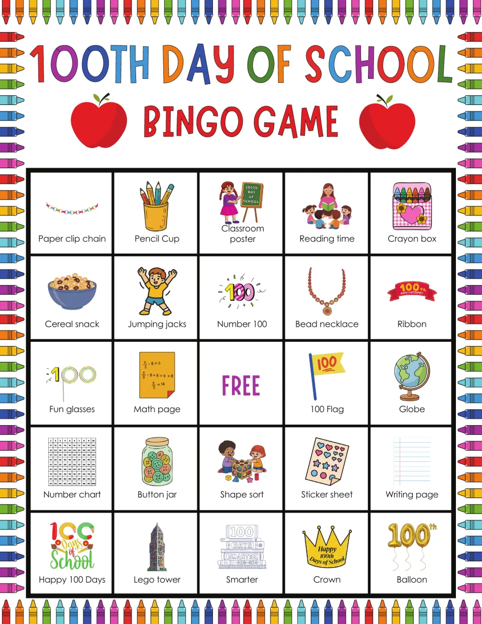 100th Day bingo card topped by Paper clip chain, Pencil Cup and Classroom poster; players mark 100 Flag and Lego tower