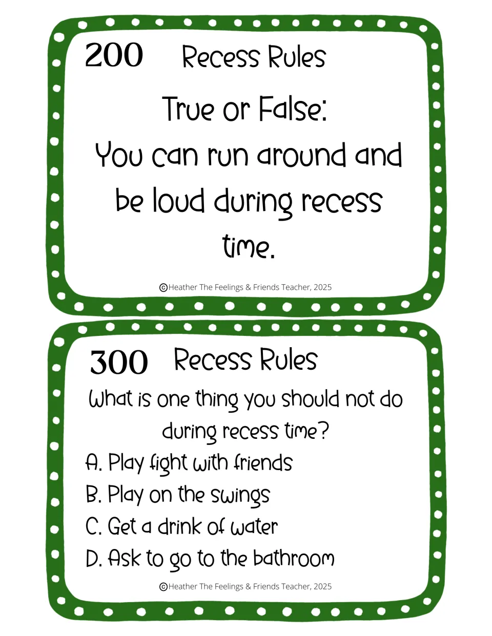 Recess Rules 200 and 300 cards: true or false on running and being loud at recess, and choose what not to do at recess