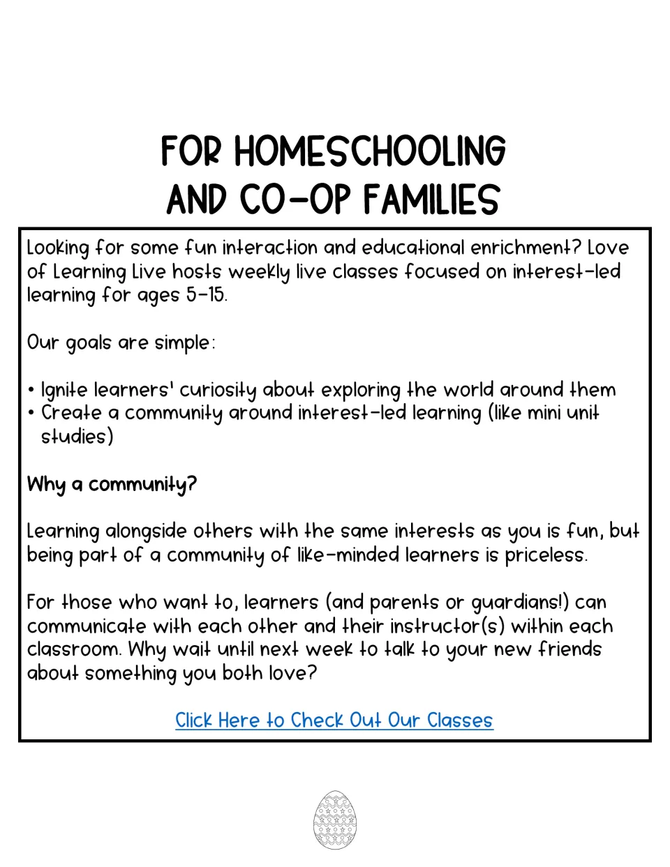 Promotional introduction for homeschooling and co-op families describing interest-led live classes for ages 5–15