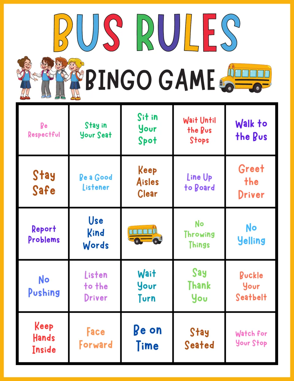 Bus rules bingo, card 6: students mark behaviors such as Stay in Your Seat, Keep Aisles Clear and Face Forward