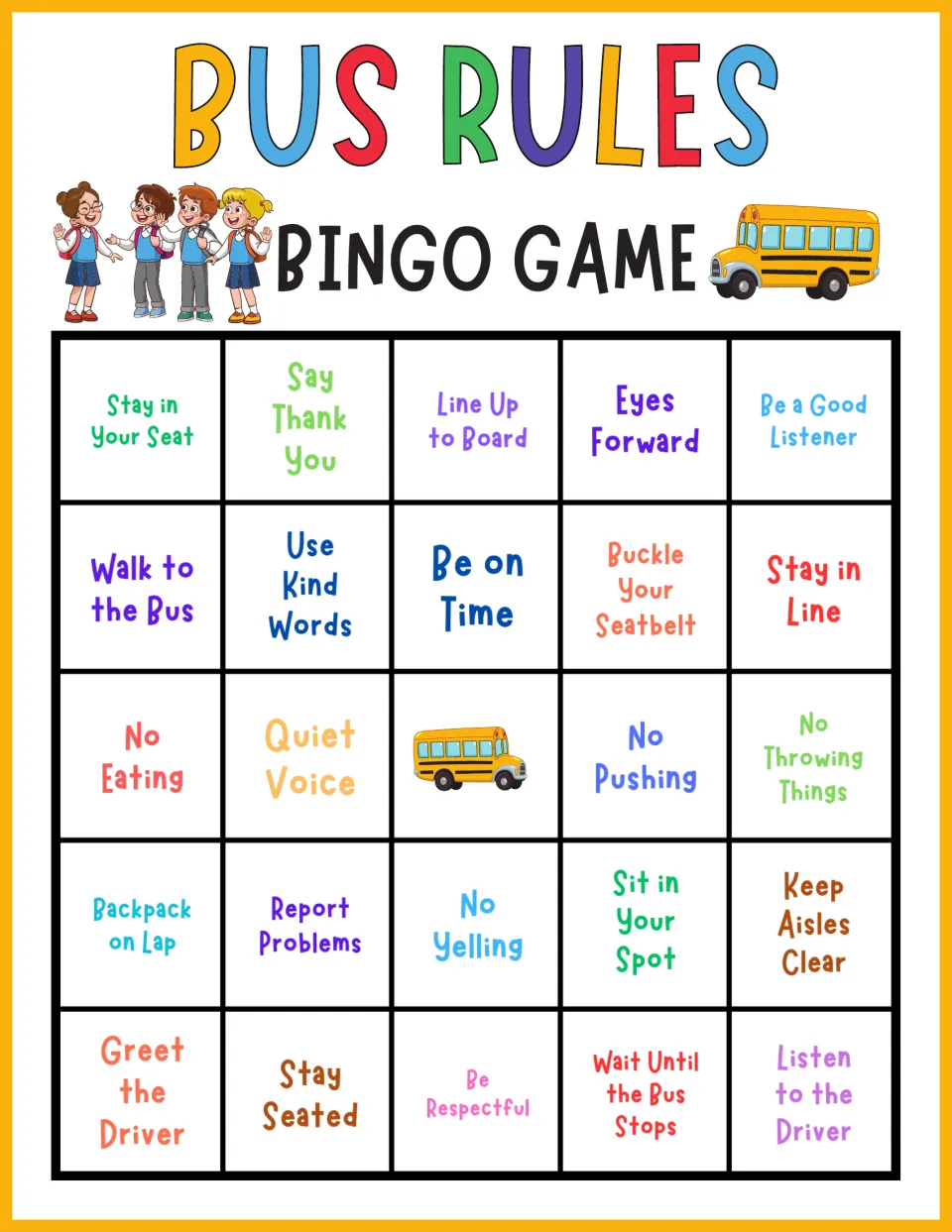 Bus rules bingo, card 7: squares include Line Up to Board, Be on Time, No Yelling and Listen to the Driver