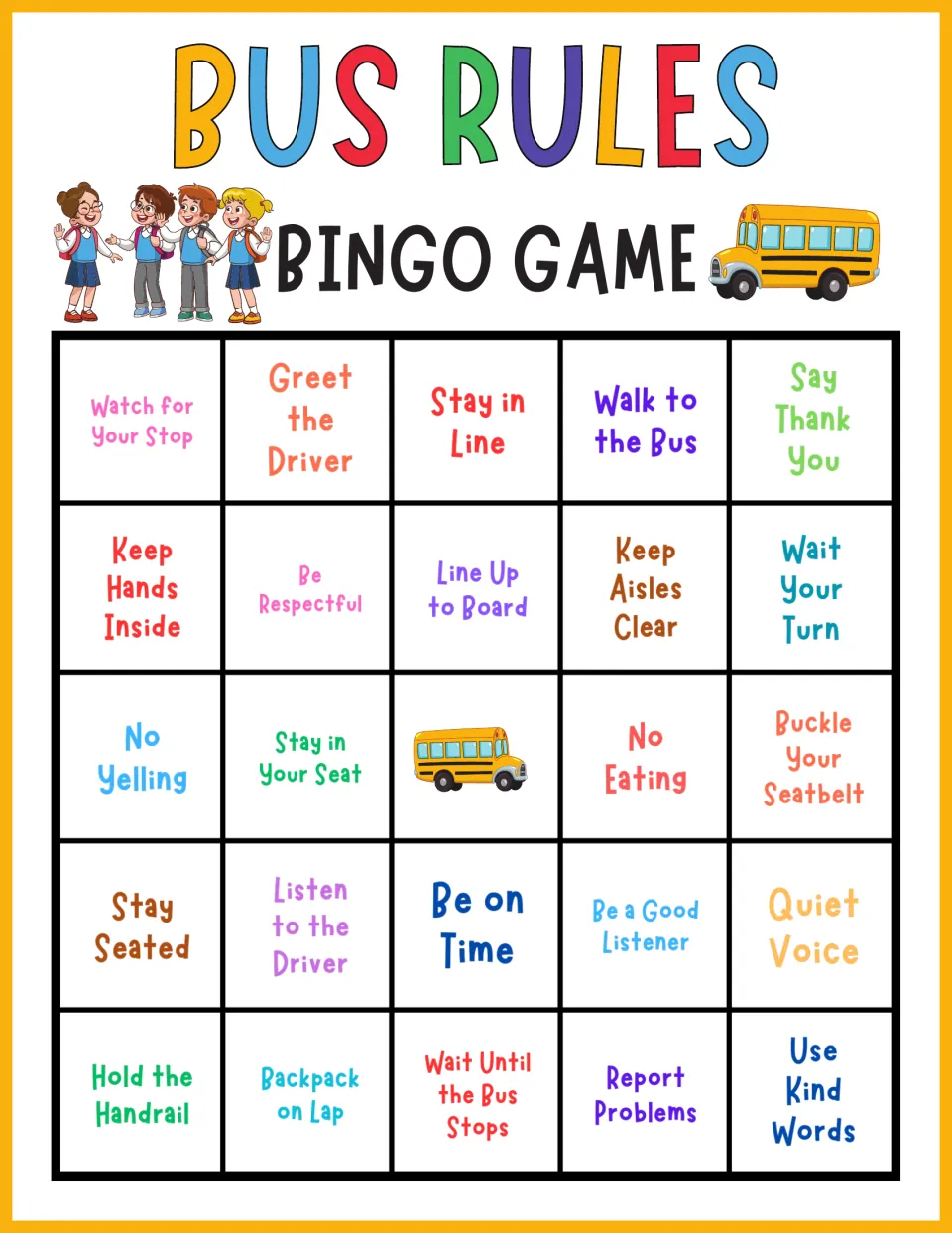 Bus rules bingo, card 9: rules to mark include Stay in Line, Quiet Voice, Use Kind Words and Wait Your Turn