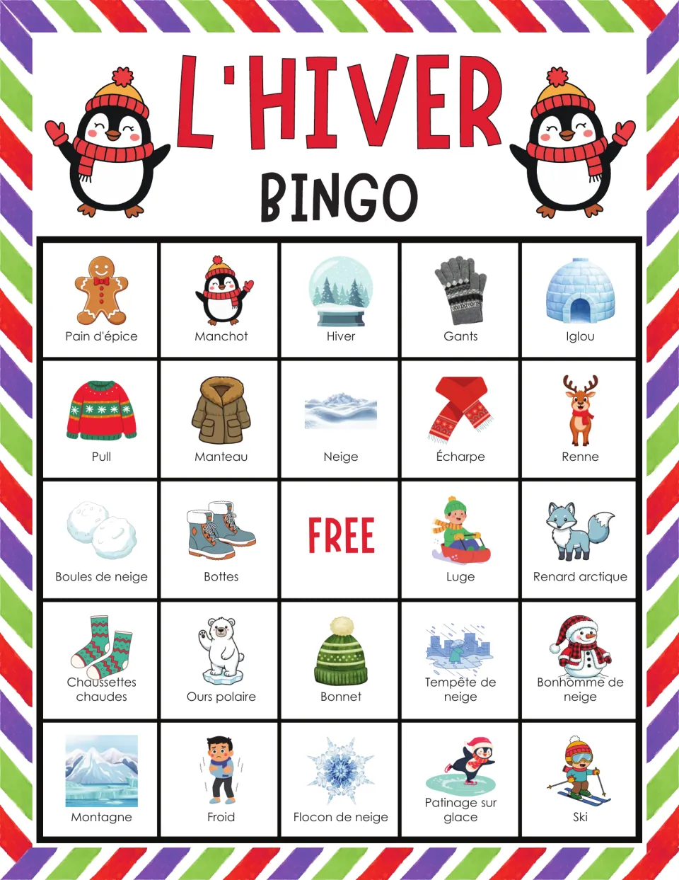 L'hiver bingo card beginning pain d'épice, manchot, hiver, gants and iglou; students cover pictured French vocabulary words