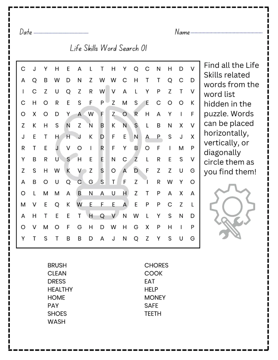 Life skills word search 1: find brush, clean, dress, healthy, home, pay, shoes, wash and seven more words.