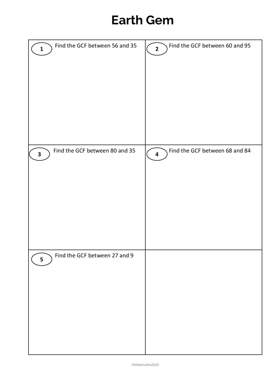 Earth Gem: students find the greatest common factor of five number pairs, such as 56 and 35, 68 and 84, and 27 and 9