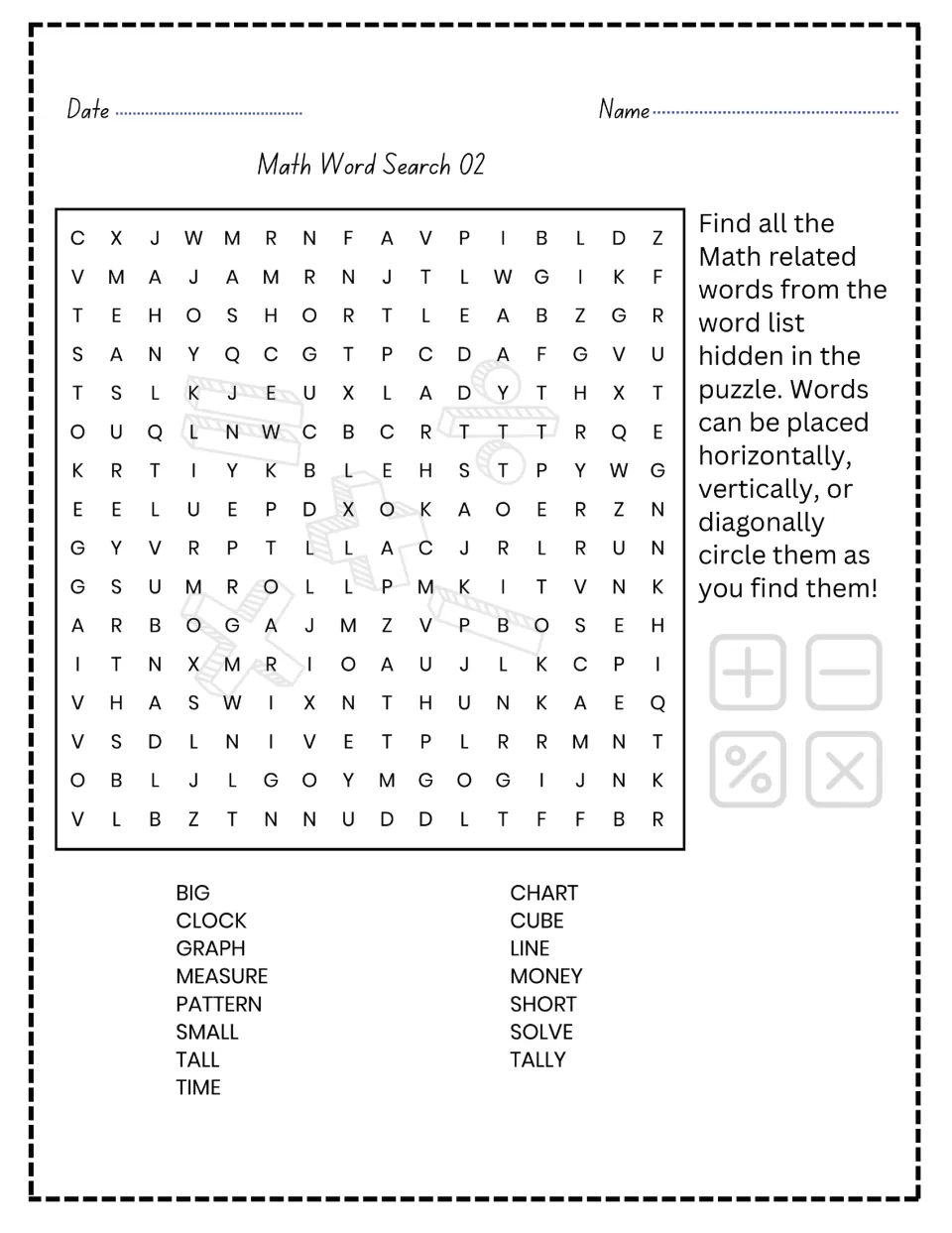 Math Word Search 02: students find 15 math words on size and measuring, such as clock, graph, money, tally and time
