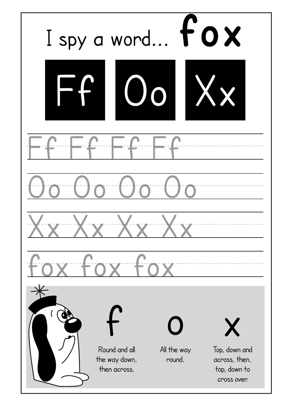 I spy a word fox: students trace Ff, Oo and Xx and the word fox, with rhymes such as Top, down and across for forming x