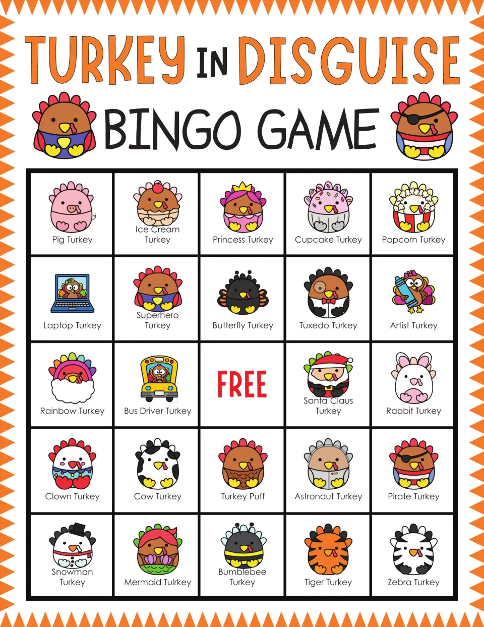Turkey in Disguise bingo card: players mark called costumed turkeys; top row Pig, Ice Cream, Princess, Cupcake, Popcorn