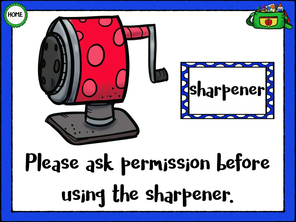 SH word sharpener: students name the red crank sharpener and read Please ask permission before using the sharpener.