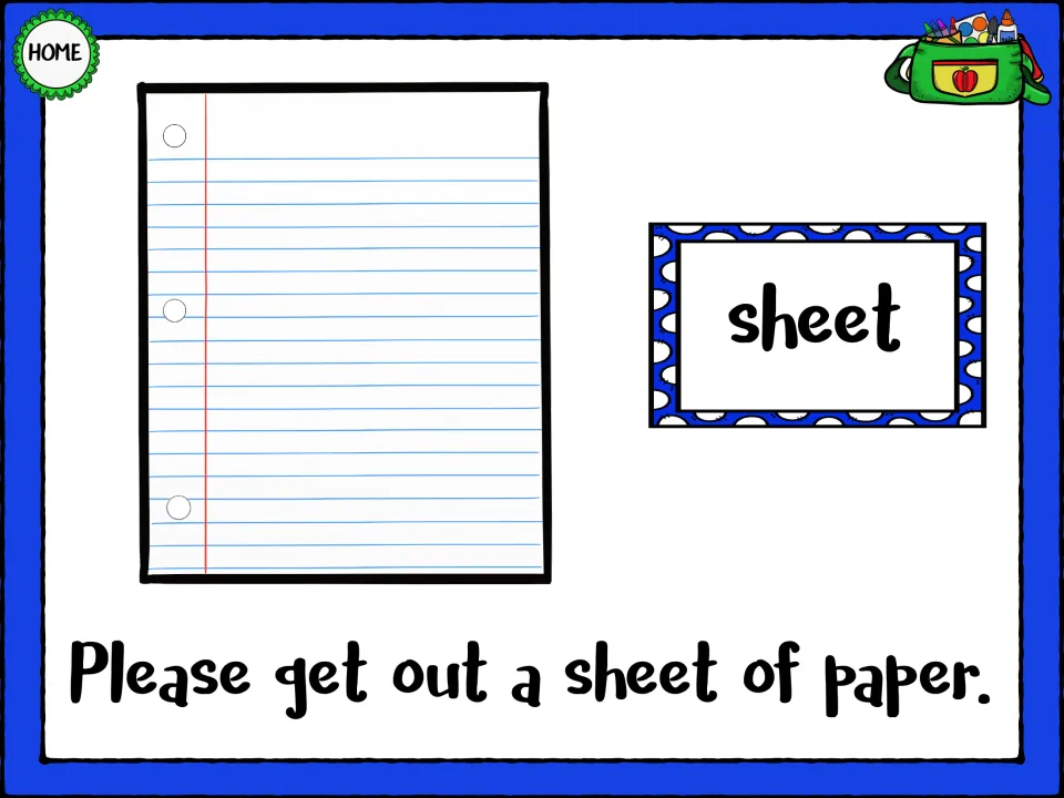 SH word sheet: students name the lined notebook paper and read Please get out a sheet of paper.