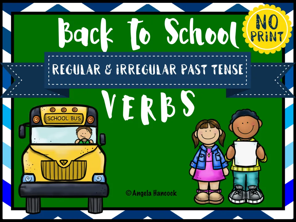 Back to School regular and irregular past tense verbs cover, marked No Print, with a school bus and two students