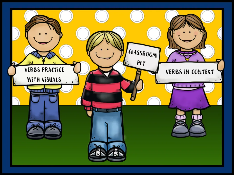 Menu of three activities held up on signs by children: Verbs Practice with Visuals, Classroom Pet and Verbs in Context