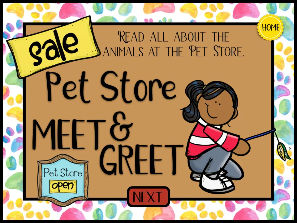 Pet Store Meet and Greet start slide telling students to read all about the animals at the pet store