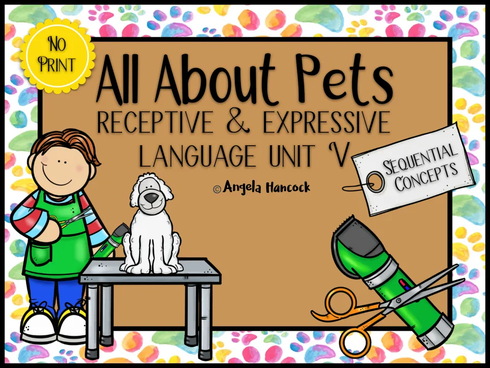 All About Pets cover: No Print receptive and expressive language unit V on sequential concepts, with a boy grooming a dog