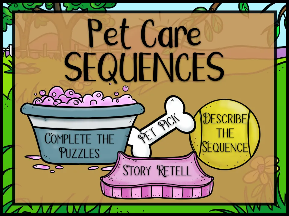 Pet Care Sequences menu: students choose Complete the Puzzles, Pet Pick, Story Retell or Describe the Sequence activities