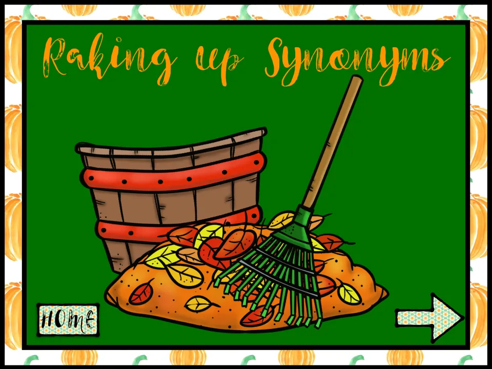 Raking Up Synonyms title slide: a leaf pile, rake and bushel basket introduce the fall synonym-matching game