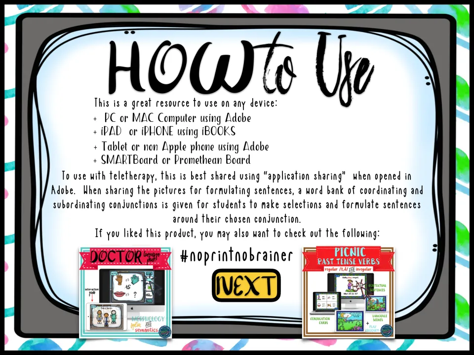 How to Use: run on PC, Mac, iPad, tablets or interactive boards, with tips for sharing in Adobe during teletherapy