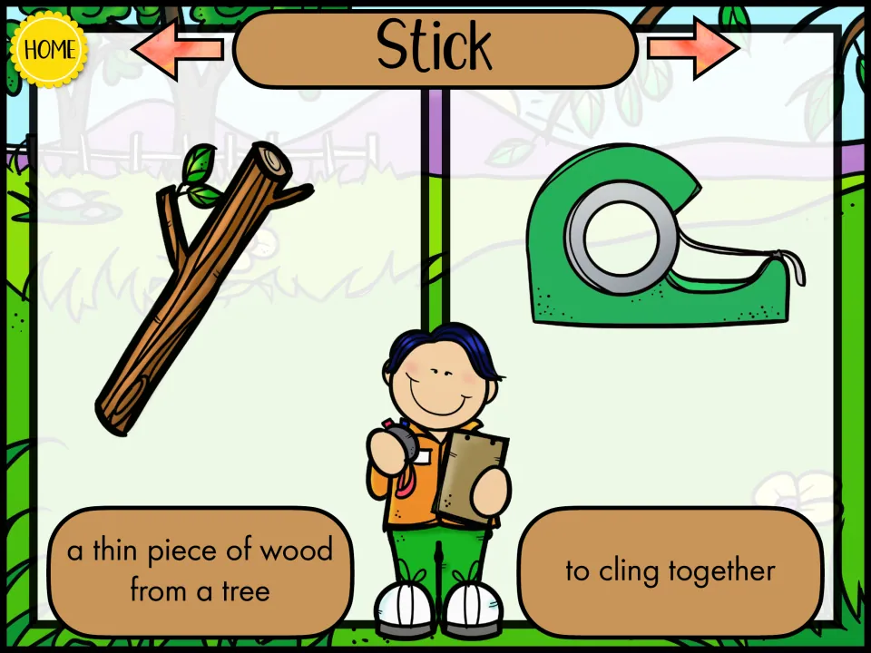 Stick: a tree branch shows 'a thin piece of wood from a tree' and a tape dispenser shows the meaning 'to cling together'