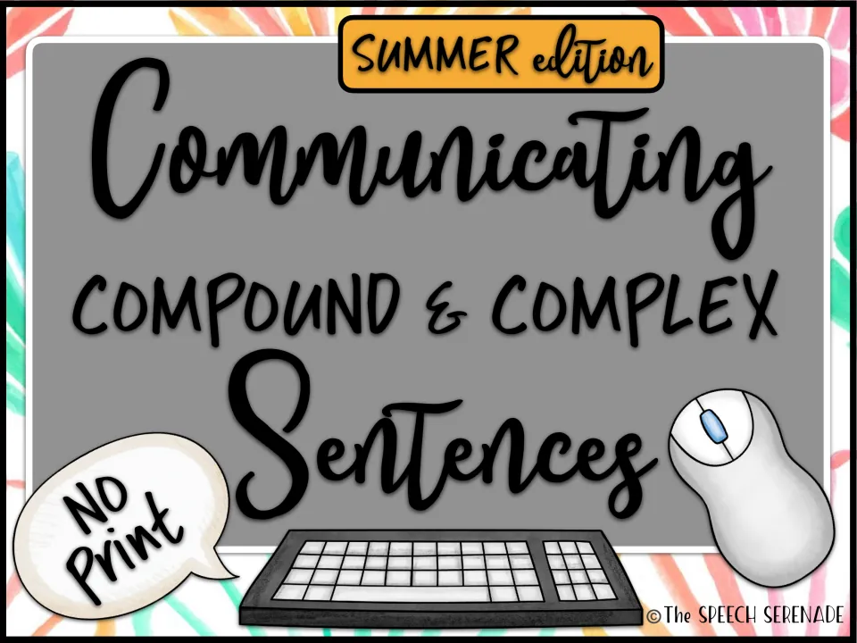 Summer edition cover: Communicating Compound & Complex Sentences, a No Print digital set shown with a keyboard and mouse