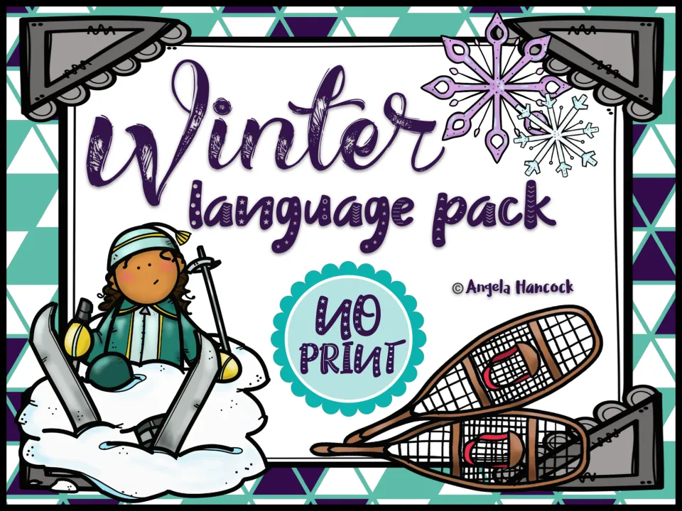 Cover of the NO PRINT Winter Language Pack by Angela Hancock, showing a child sitting in snow with skis beside snowshoes