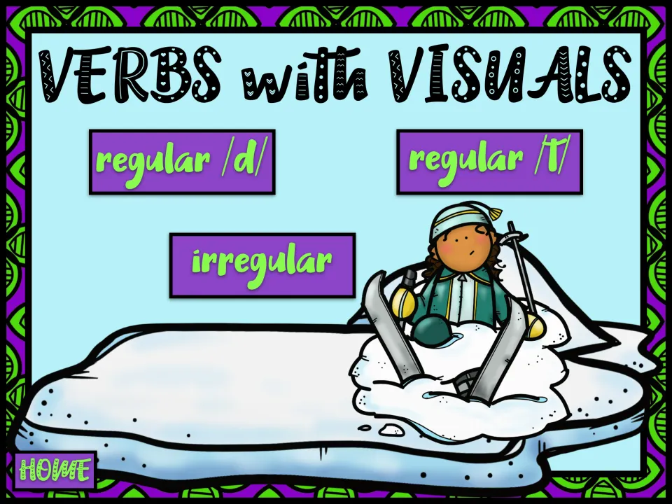 Verbs with Visuals menu: students choose regular /d/, regular /t/ or irregular past tense verb sets