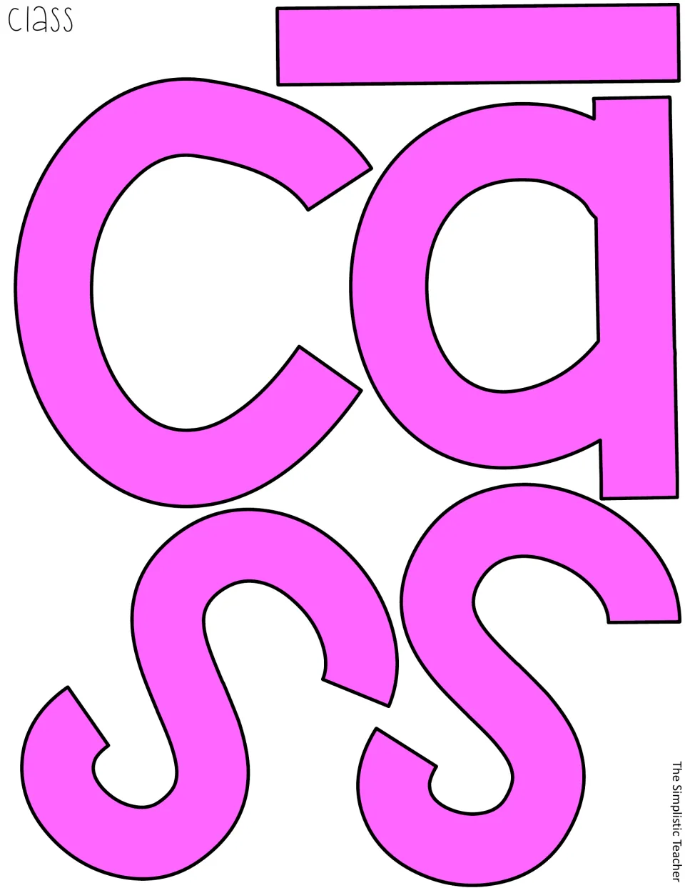 Letter cut-outs spelling 'class' filled in bright pink, to print in color and cut out for the slogan display