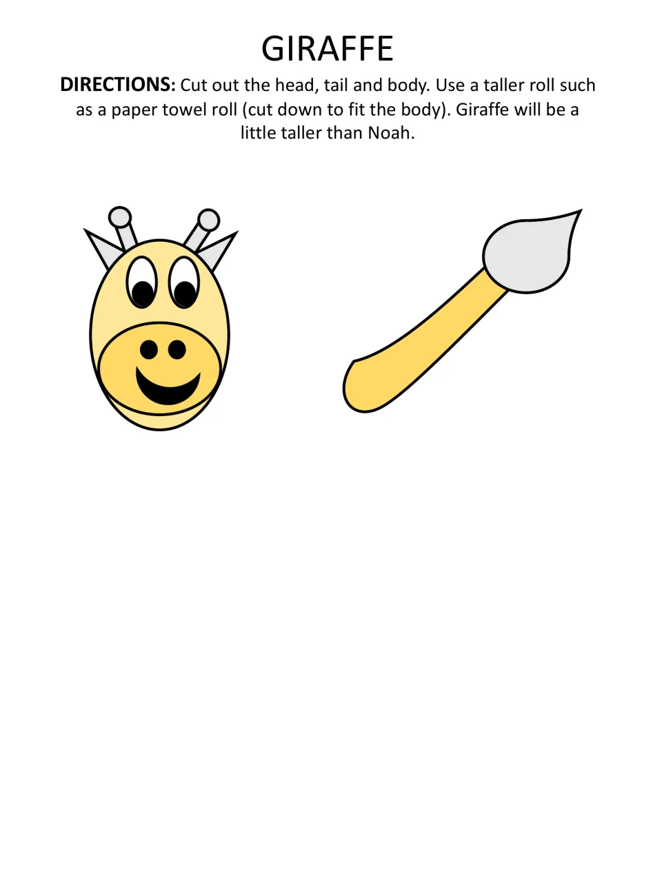 Colored giraffe head and tail cut-out pieces in yellow; the giraffe should stand a little taller than Noah