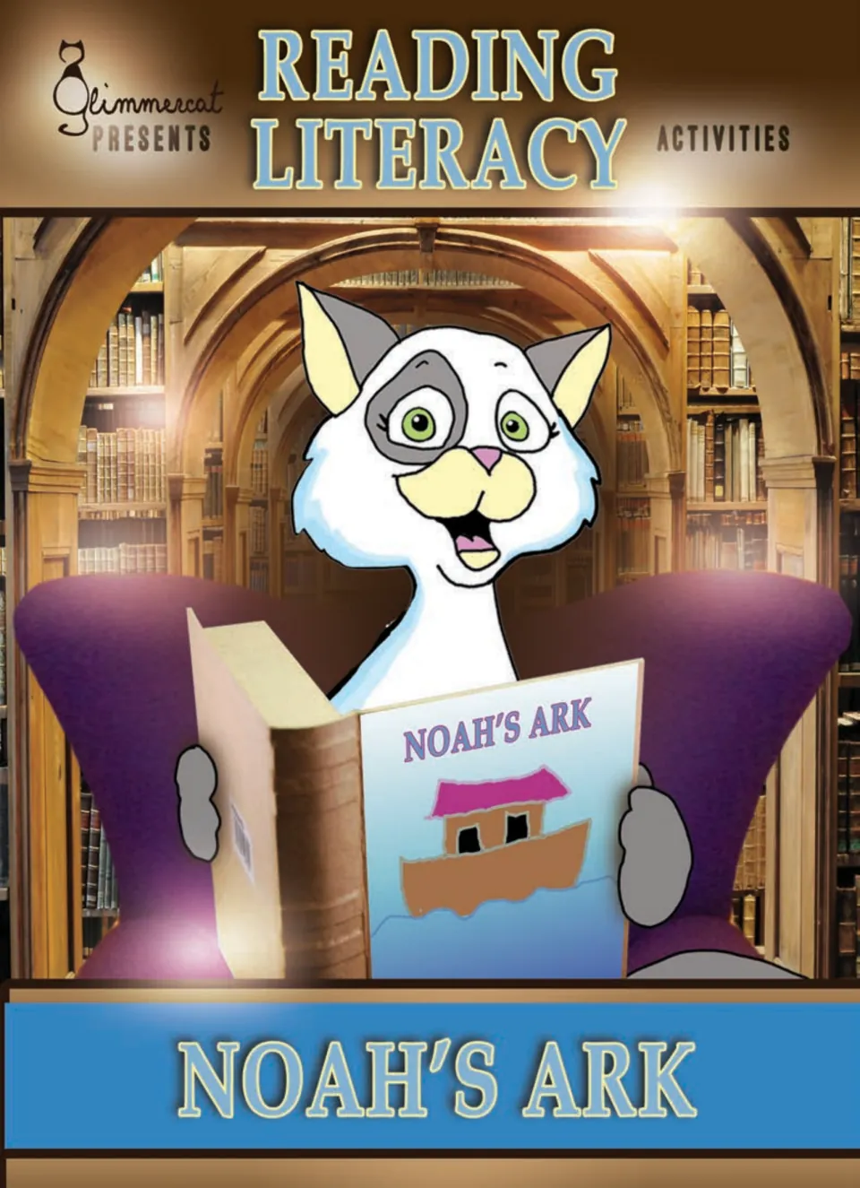 Cover of the Noah's Ark Reading Literacy Packet, labeled 'Reading Literacy Activities' and 'Noah's Ark'