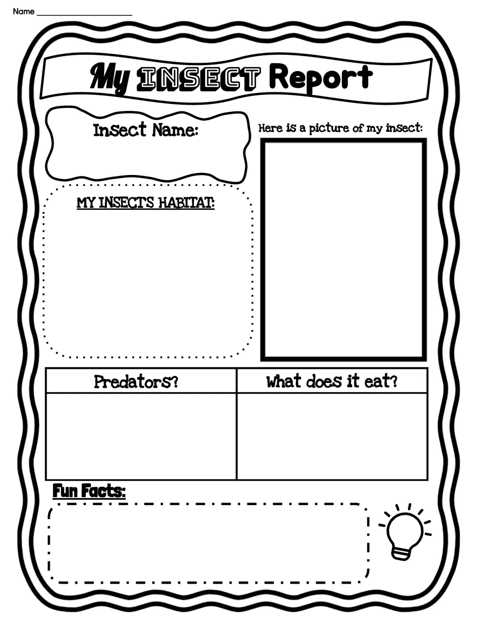 My Insect Report: students write an insect's name, habitat, predators, food and fun facts and draw or paste a picture