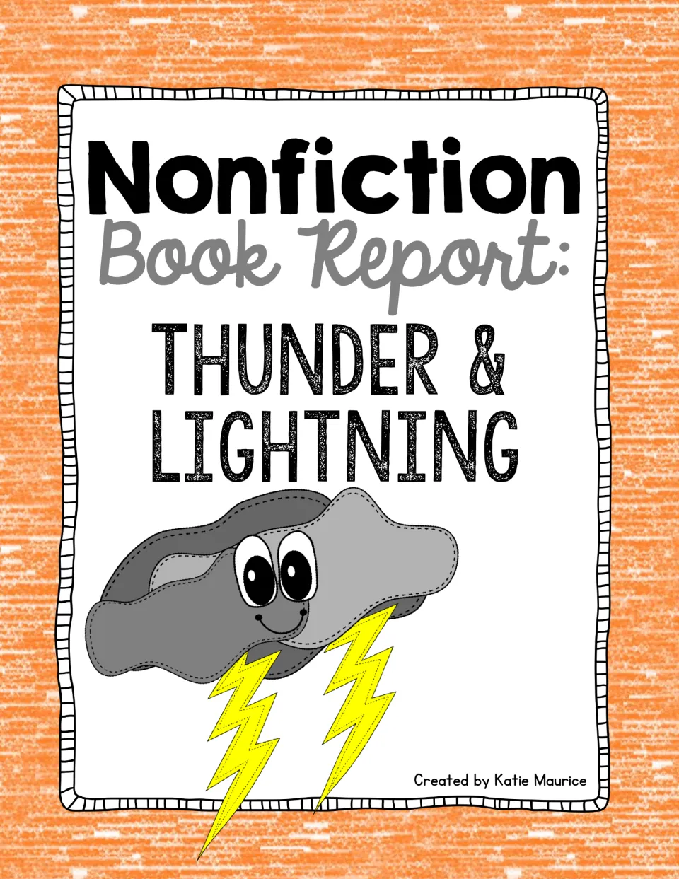 Nonfiction book report cover on thunder and lightning, showing a smiling gray storm cloud with two yellow lightning bolts