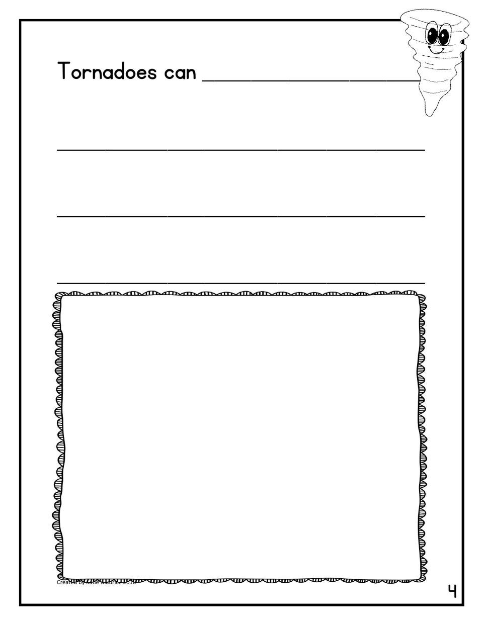 Student book page 4 repeats 'Tornadoes can' for another written response and illustration of tornado effects