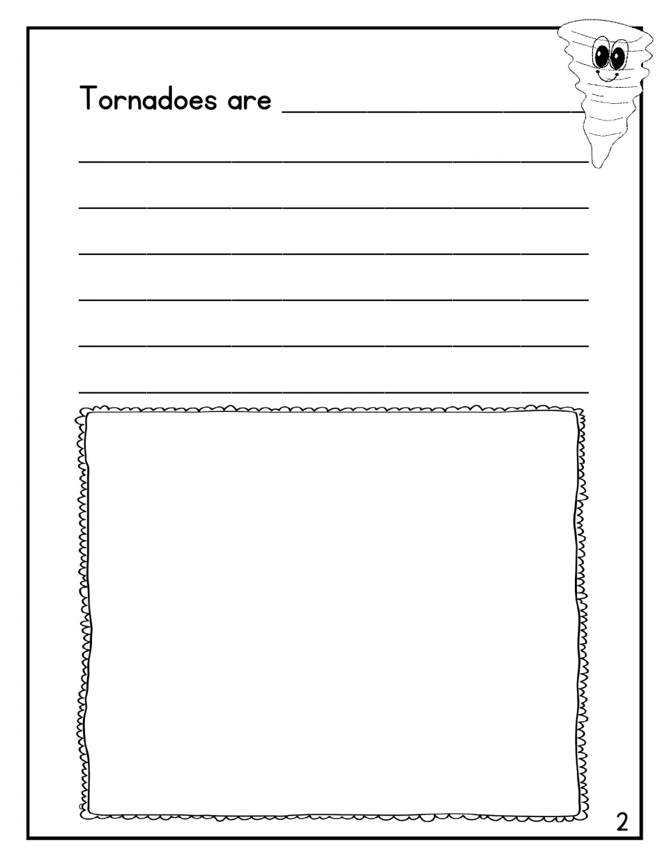 Alternate student book page 2 begins 'Tornadoes are' with more writing space and room for an illustration